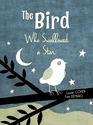 cover image of The Bird Who Swallowed a Star